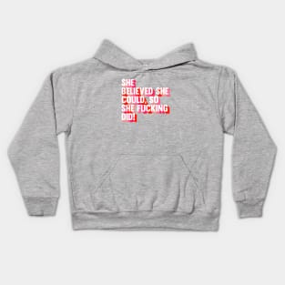 She Believed Kids Hoodie